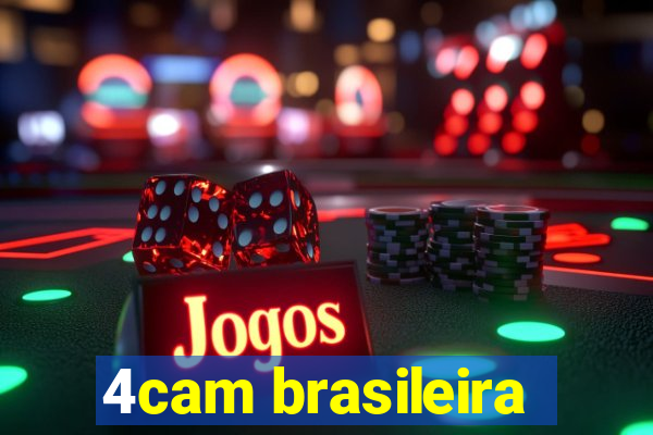 4cam brasileira