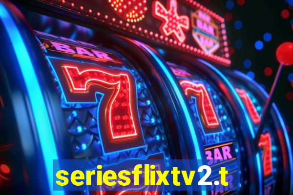 seriesflixtv2.to