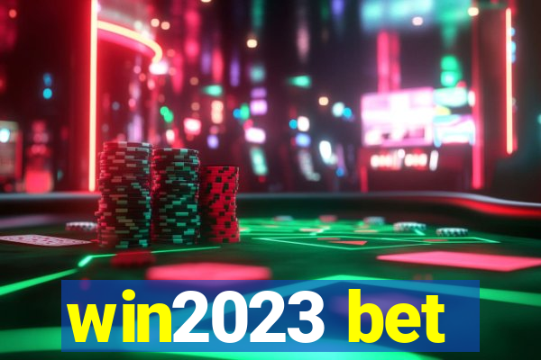 win2023 bet