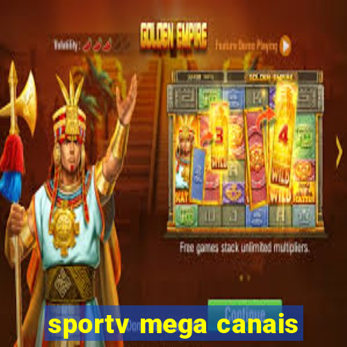 sportv mega canais