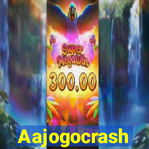 Aajogocrash