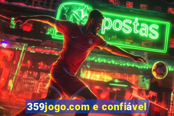 359jogo.com e confiável