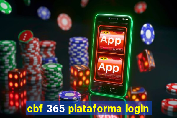 cbf 365 plataforma login