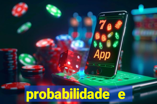 probabilidade e estatistica jogos de futebol