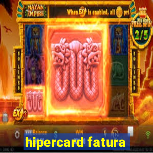 hipercard fatura