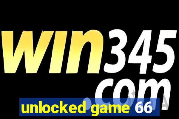 unlocked game 66