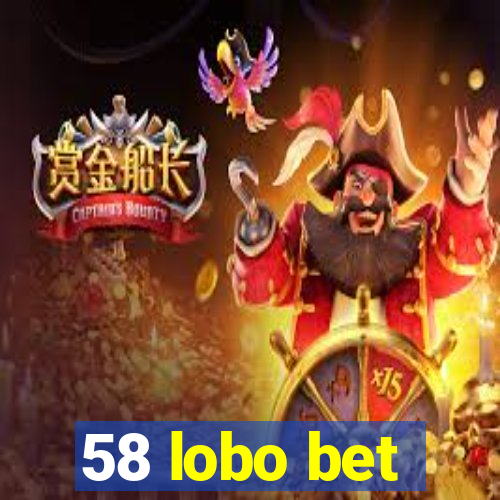 58 lobo bet