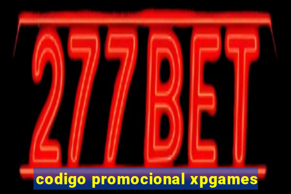 codigo promocional xpgames