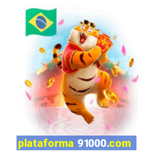 plataforma 91000.com