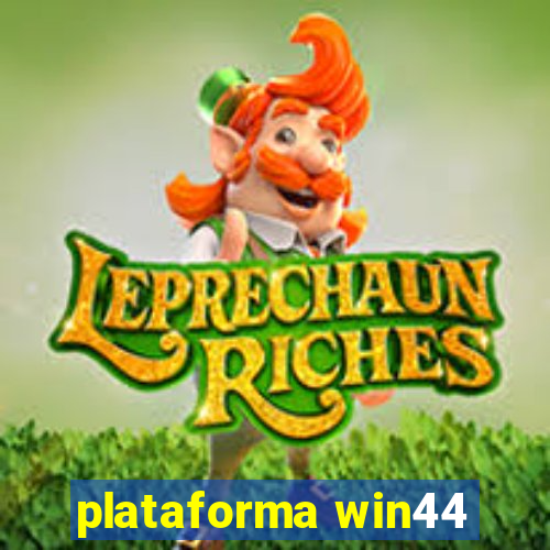 plataforma win44