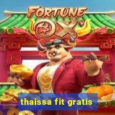 thaissa fit gratis