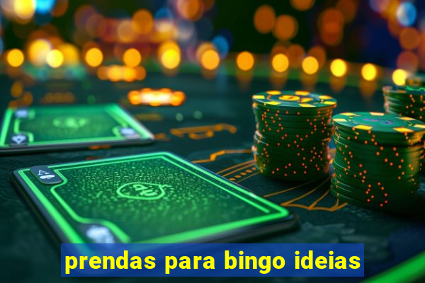 prendas para bingo ideias