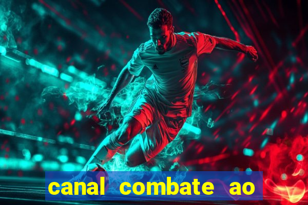 canal combate ao vivo online, multicanais