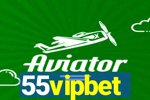 55vipbet