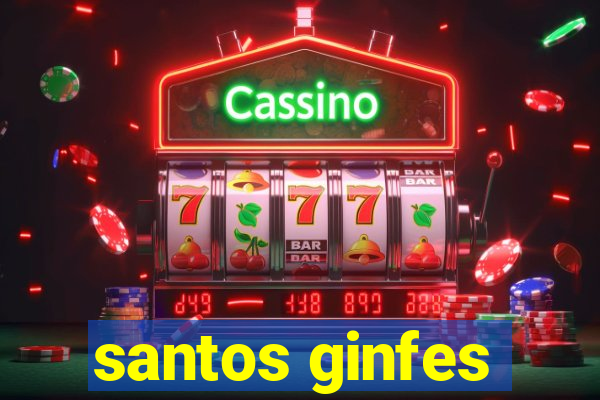 santos ginfes