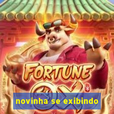 novinha se exibindo