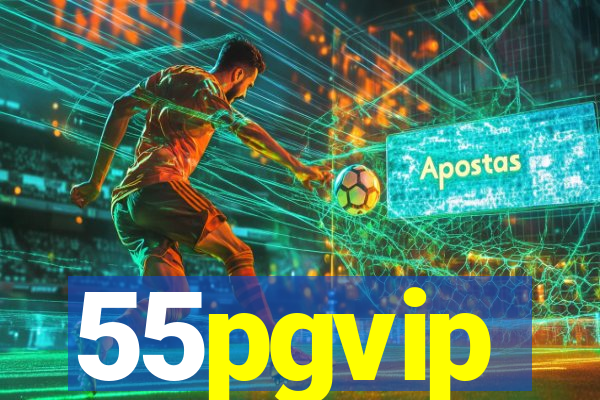 55pgvip