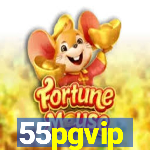 55pgvip