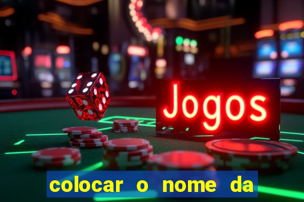 colocar o nome da pessoa no congelador