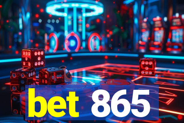 bet 865