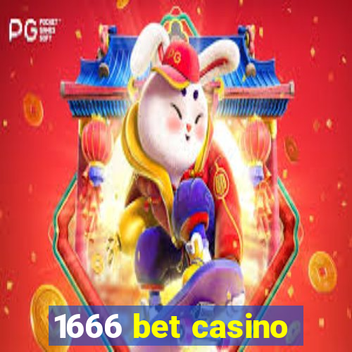 1666 bet casino