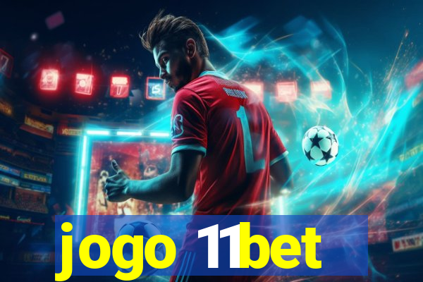 jogo 11bet