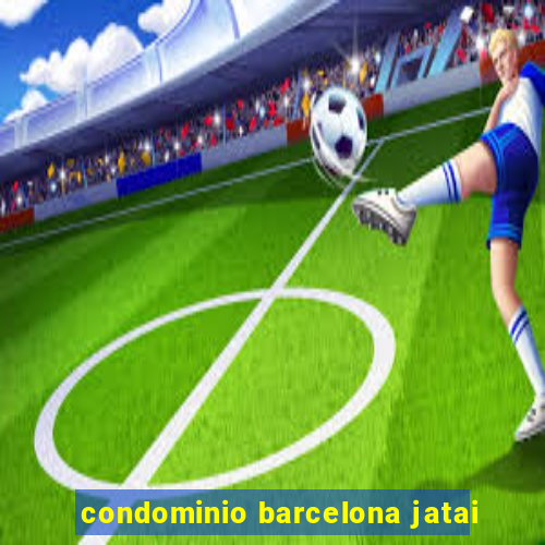 condominio barcelona jatai