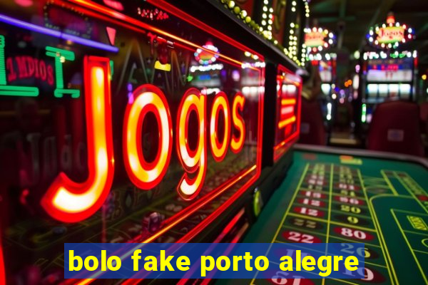 bolo fake porto alegre