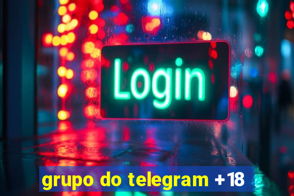 grupo do telegram +18