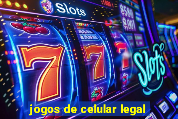 jogos de celular legal