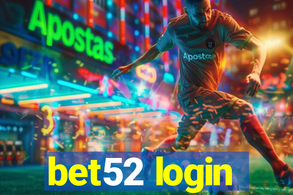 bet52 login