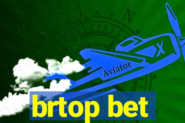 brtop bet