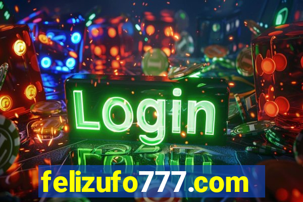 felizufo777.com