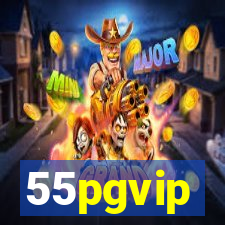 55pgvip