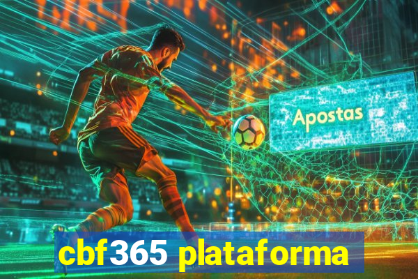 cbf365 plataforma