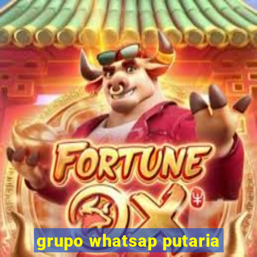 grupo whatsap putaria