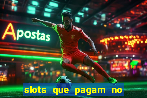 slots que pagam no cadastro sem depósito