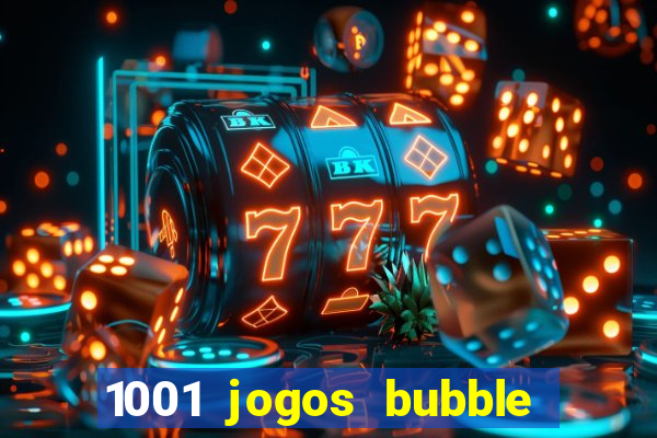 1001 jogos bubble shooter grátis