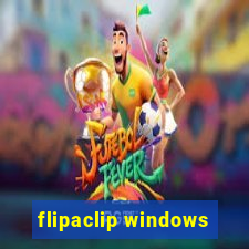 flipaclip windows