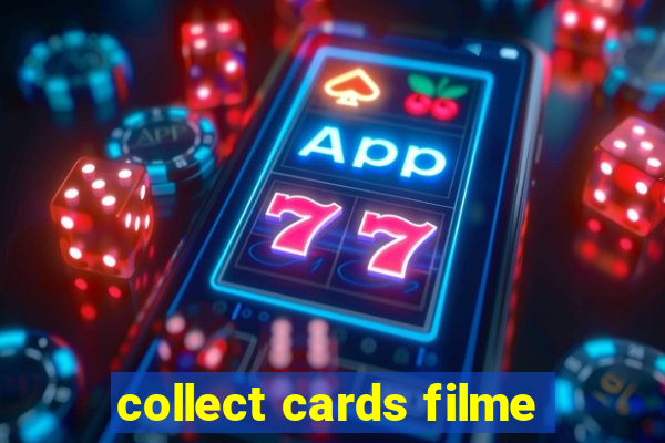 collect cards filme