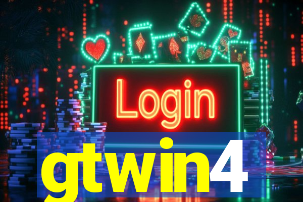 gtwin4