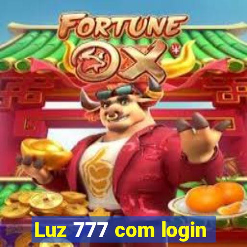 Luz 777 com login