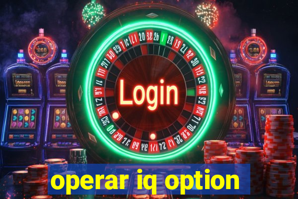 operar iq option