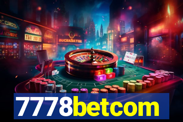 7778betcom