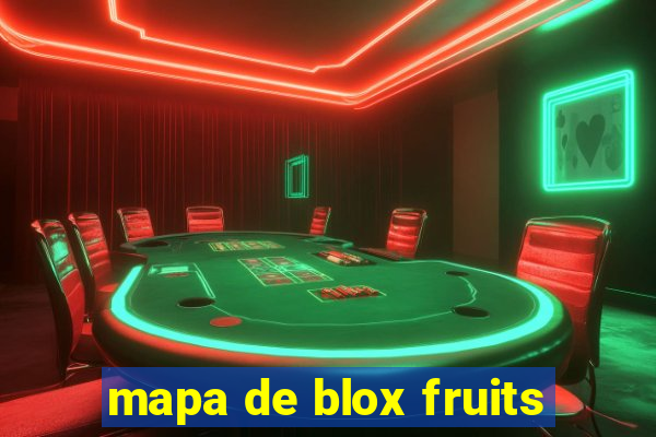 mapa de blox fruits