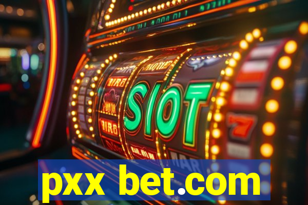 pxx bet.com