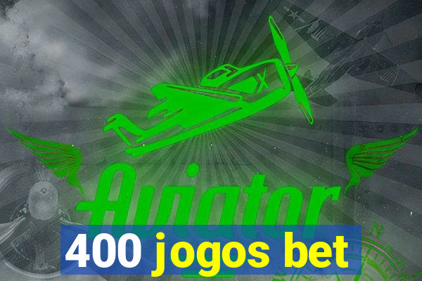 400 jogos bet