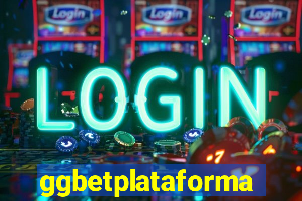 ggbetplataforma