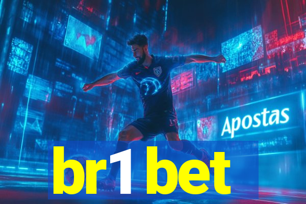 br1 bet