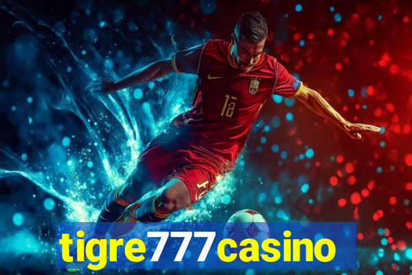 tigre777casino